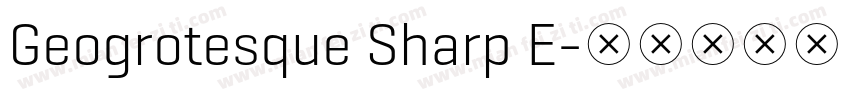 Geogrotesque Sharp E字体转换